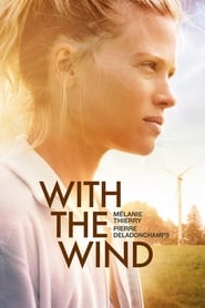 With the Wind (2018) With the Wind (2018)