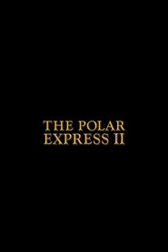 Untitled The Polar Express Sequel (1970) Untitled The Polar Express Sequel (1970)