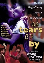 مشاهدة فيلم As Tears Go By 1988 مترجم