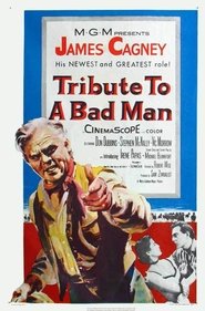 Tribute to a Bad Man HD Filme Online Tribute to a Bad Man Online HD Filme Schauen