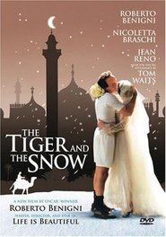 The Tiger and the Snow locandina