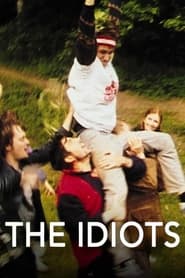 The Idiots (1998) The Idiots (1998)