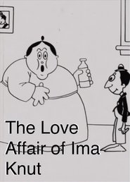 The Love Affair of Ima Knut
