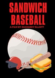 Sandwich Baseball (2019) Sandwich Baseball (2019)