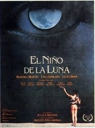 El niño de la luna Kostenlos Online Schauen El niño de la luna Kostenlos Online Schauen Deutsche