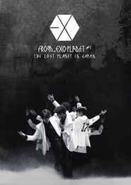EXO FROM. EXO PLANET #1 - THE LOST PLANET in JAPAN (2015) EXO FROM. EXO PLANET #1 - THE LOST PLANET in JAPAN (2015)