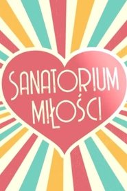 Sanatorium miłości Sanatorium miłości