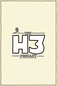 H3 Podcast H3 Podcast