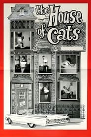 The House of Cats