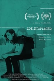 Zoe.Misplaced HD Online Film Schauen