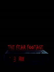 مشاهدة فيلم The Fear Footage 3AM 2021 مباشر اونلاين