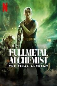 Fullmetal Alchemist: The Final Alchemy (2022)
