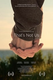 That's Not Us se film streaming