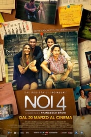 Noi 4 Film in Streaming Completo in Italiano