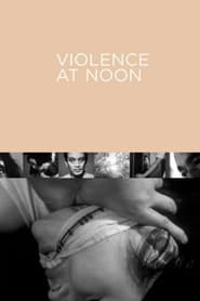 Violence at Noon film streame