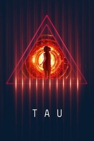 مشاهدة فيلم Tau 2018 مترجم