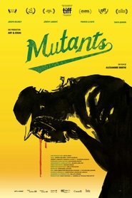 Mutants (2016) Mutants (2016)
