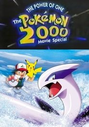 The Power of One: The Pokémon 2000 Movie Special (2000) The Power of One: The Pokémon 2000 Movie Special (2000)