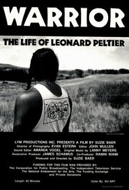 Warrior: The Life of Leonard Peltier (1991) Warrior: The Life of Leonard Peltier (1991)