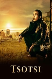 Tsotsi (2005) Tsotsi (2005)