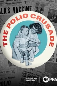 The Polio Crusade (2009) The Polio Crusade (2009)