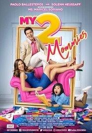 Watch My 2 Mommies (2018)