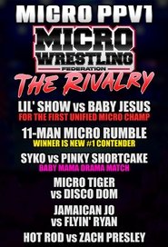 Micro Wrestling 1: The Rivalry (2023) Micro Wrestling 1: The Rivalry (2023)
