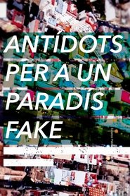 Antídots per a un paradís fake (2021) Antídots per a un paradís fake (2021)