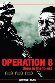 Operation 8 (2011) Operation 8 (2011)