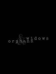 Widows & Orphans
