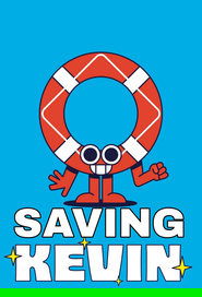 Saving Kevin (2025) Saving Kevin (2025)