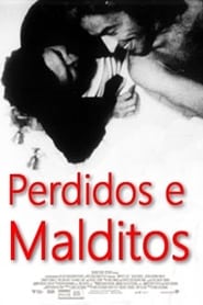 Perdidos e Malditos Watch and Download Free Movie in HD Streaming
