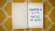 Chapter Four: Battle of the Wits