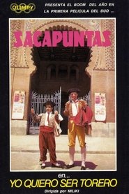Yo quiero ser torero (1987) Yo quiero ser torero (1987)