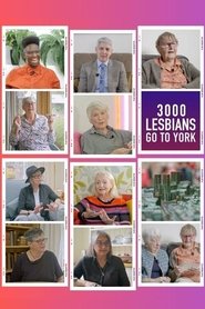 3000 Lesbians Go To York (2025)