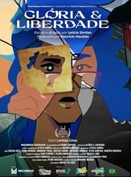 Glória & Liberdade (2025)