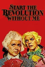 Start the Revolution Without Me (1970) Start the Revolution Without Me (1970)