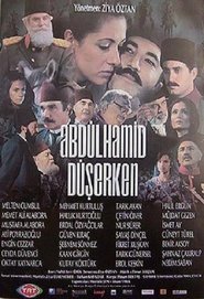 The Fall of Abdulhamit se film streaming