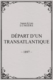 Départ d’un transatlantique