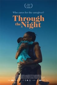 مشاهدة الوثائقي Through the Night 2020 مباشر اونلاين