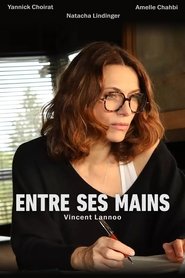 Entre ses mains streaming – Cinemay Entre ses mains streaming – Cinemay