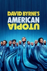 مشاهدة الوثائقي David Byrne’s American Utopia 2020 مترجم