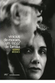 Vinicius de Moraes, Um Rapaz de Família Filme Online Hd