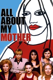 All About My Mother Film Plakat