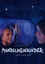 Mondscheinkinder locandina