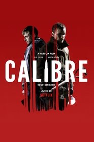 Watch Calibre (2018)