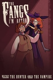 The Fangs I'm After (2025)