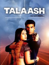 Talaash: The Hunt Begins (2003) Talaash: The Hunt Begins (2003)