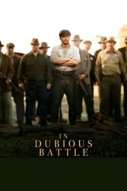 In Dubious Battle Film Plakat