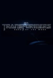 Transformers: Dark of the Moon Transformers: Dark of the Moon